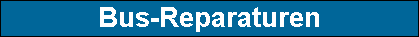 Bus-Reparaturen